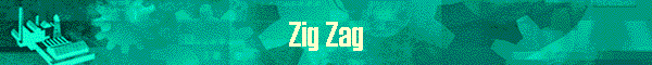 Zig Zag